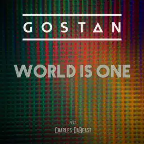 World Is One (feat. Charles DaBeast)