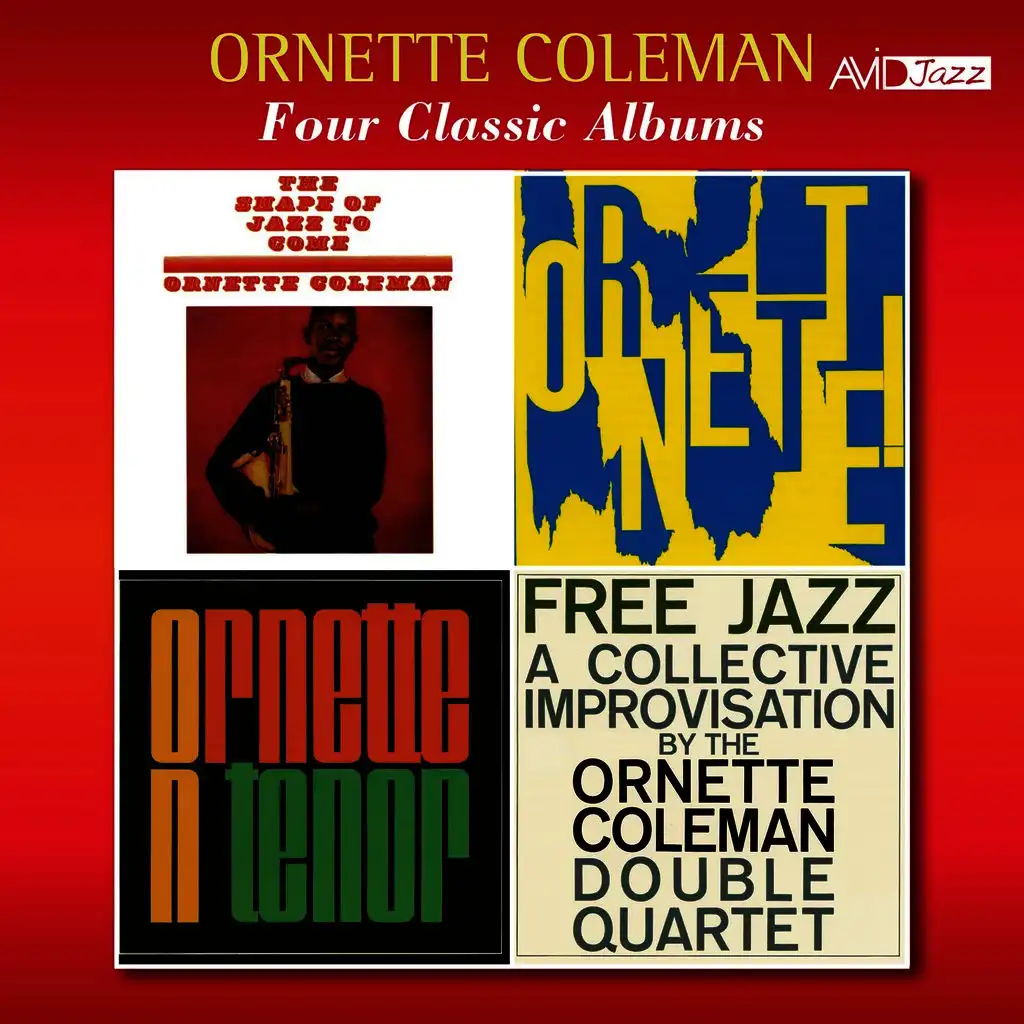 Four Classic Albums (The Shape of Jazz to Come / Ornette / Ornette on Tenor / Free Jazz)