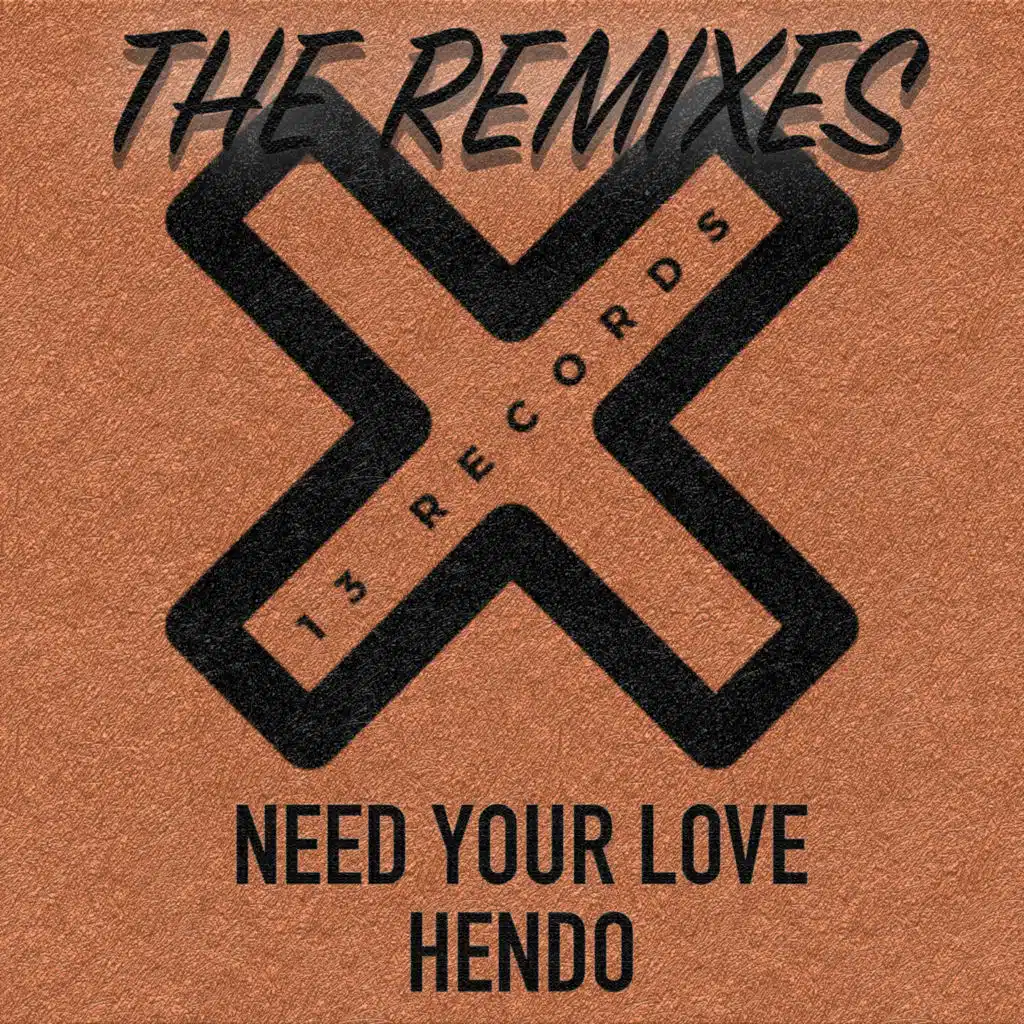 Need Your Love (Oli Hodges Remix)