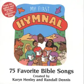 My First Hymnal: 75 Favorite Bible Songs