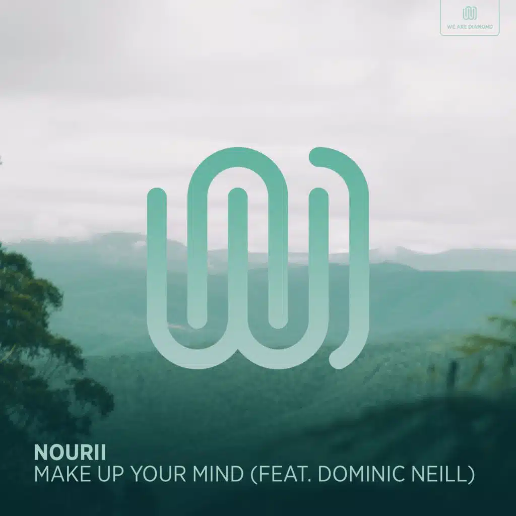 Make up Your Mind (feat. Dominic Neill)