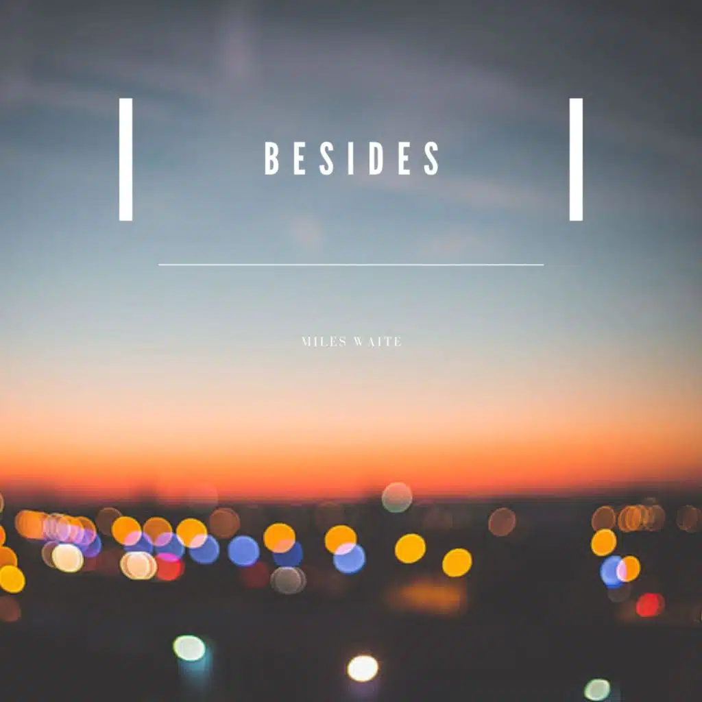Besides