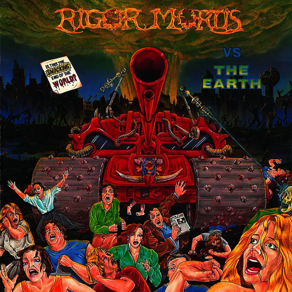 Rigor Mortis vs. The Earth (Remastered)