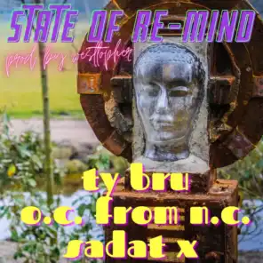 State Of reMind (feat. OC from NC & Sadat X)