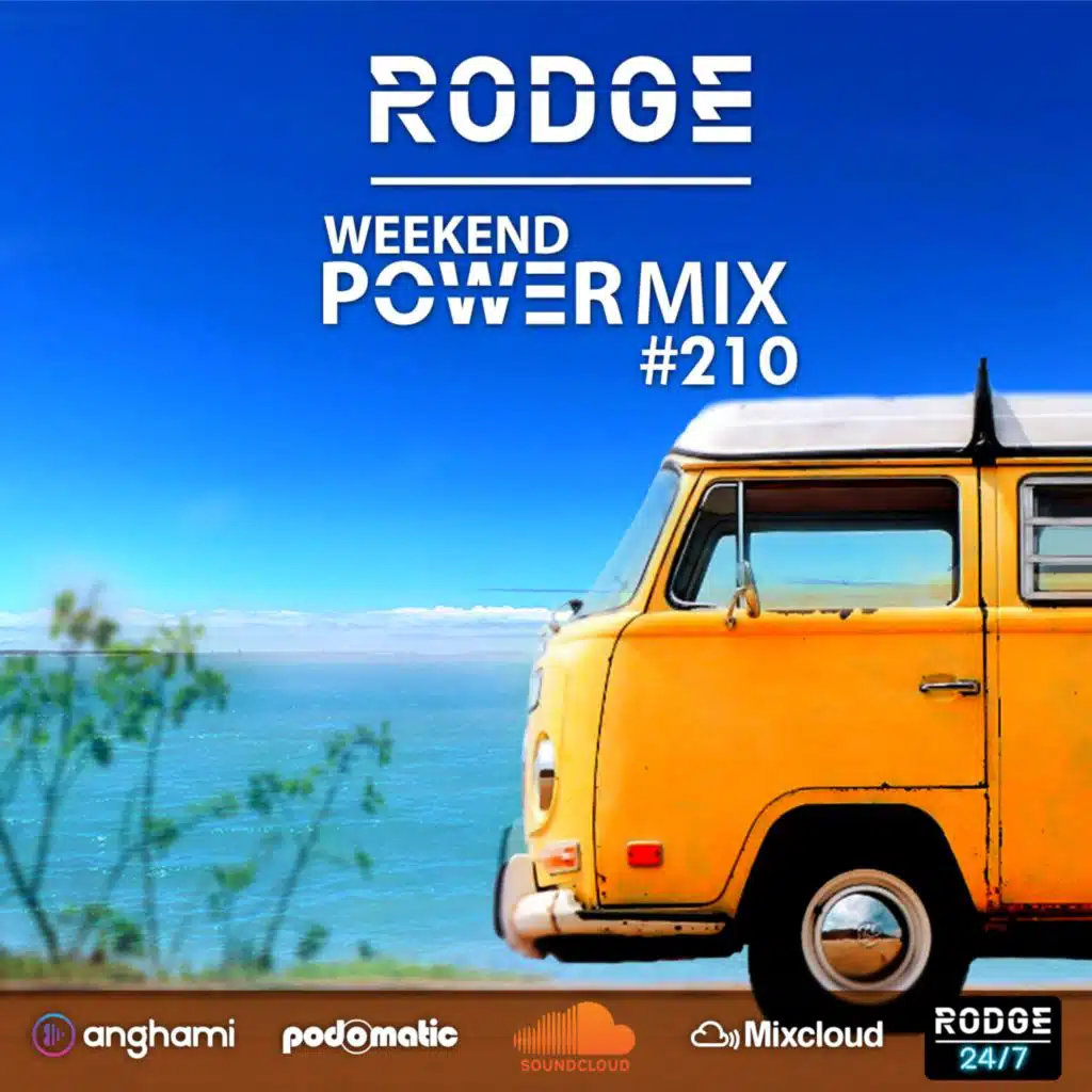 Episode 178: Rodge - WPM (Weekend Power Mix) # 210