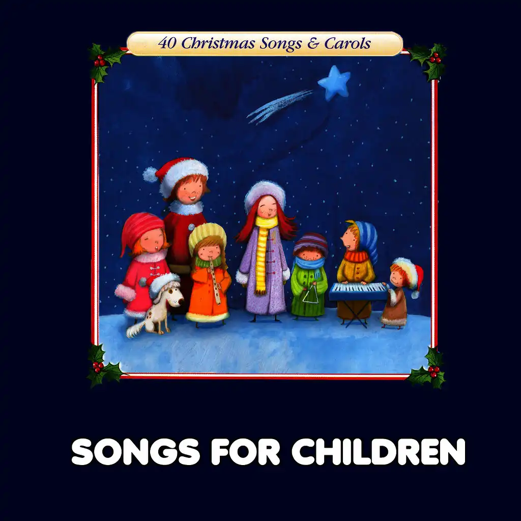 40 Children's Christmas Songs and Carols