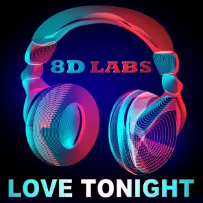Love Tonight (8D Audio Mix)