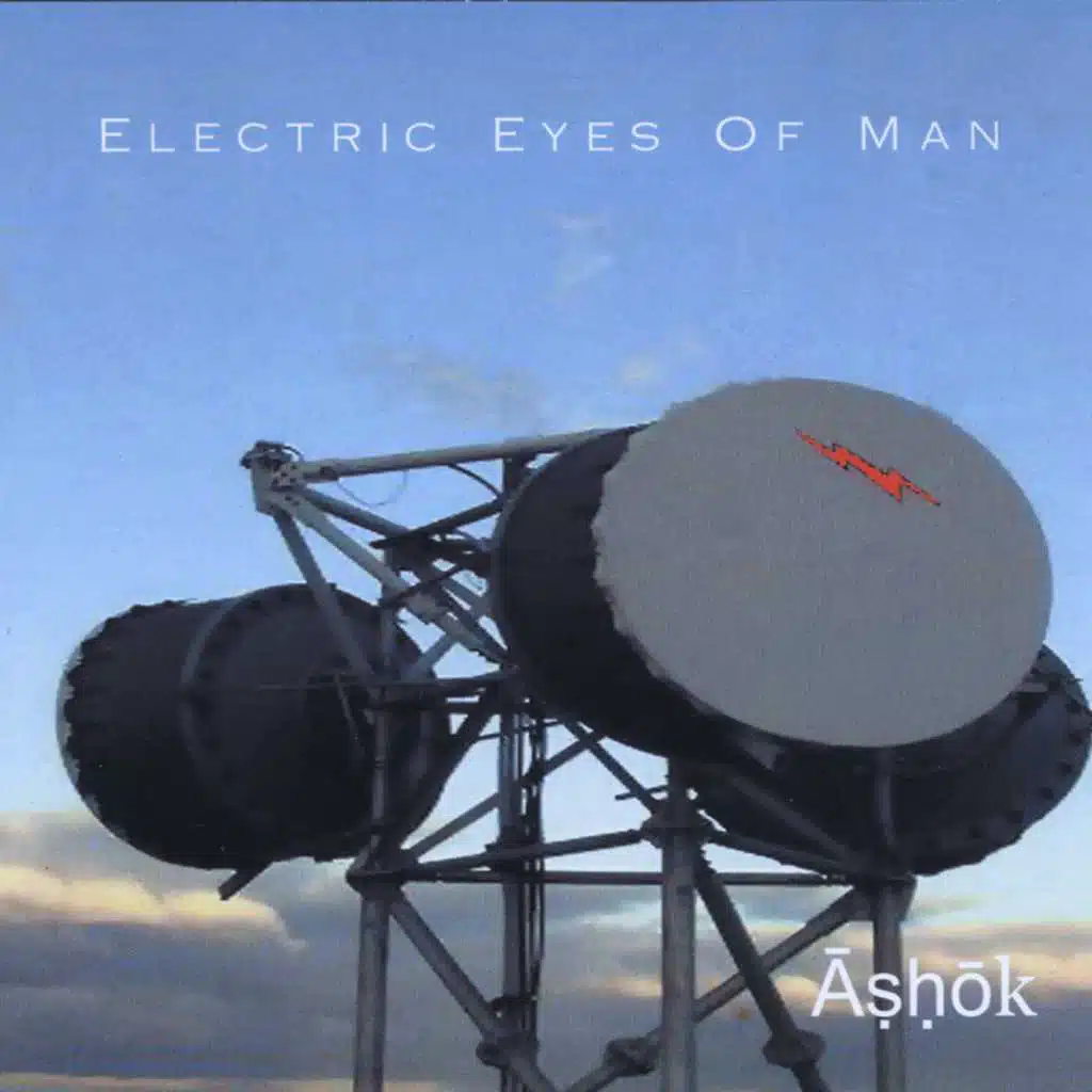Electric Eyes of Man