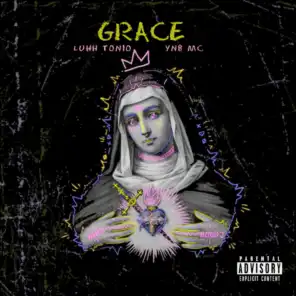 Grace (feat. Ynb Mc)