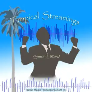 Tropical Streamings