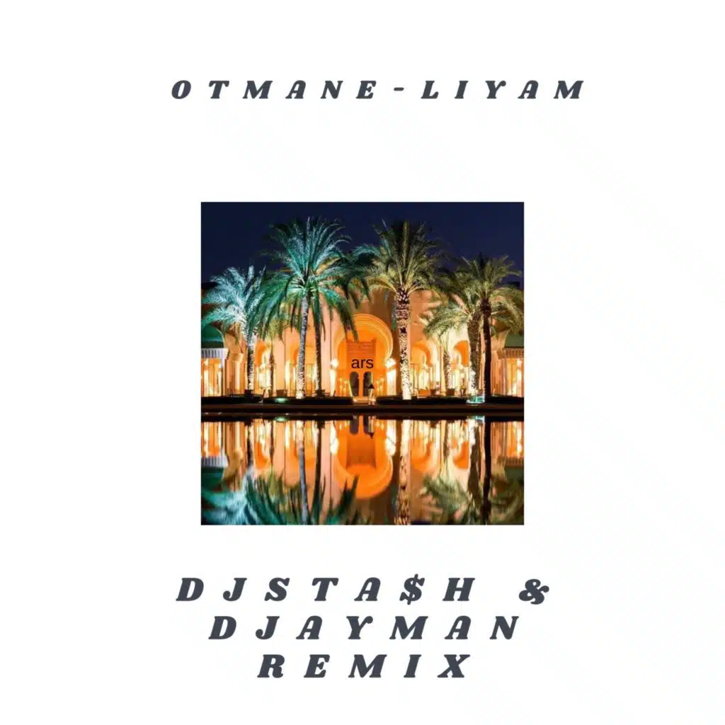 Liyam (DJ STA$H & DJ Ayman Remix)