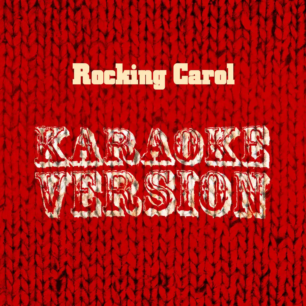 Rocking Carol (Karaoke Version) - Single