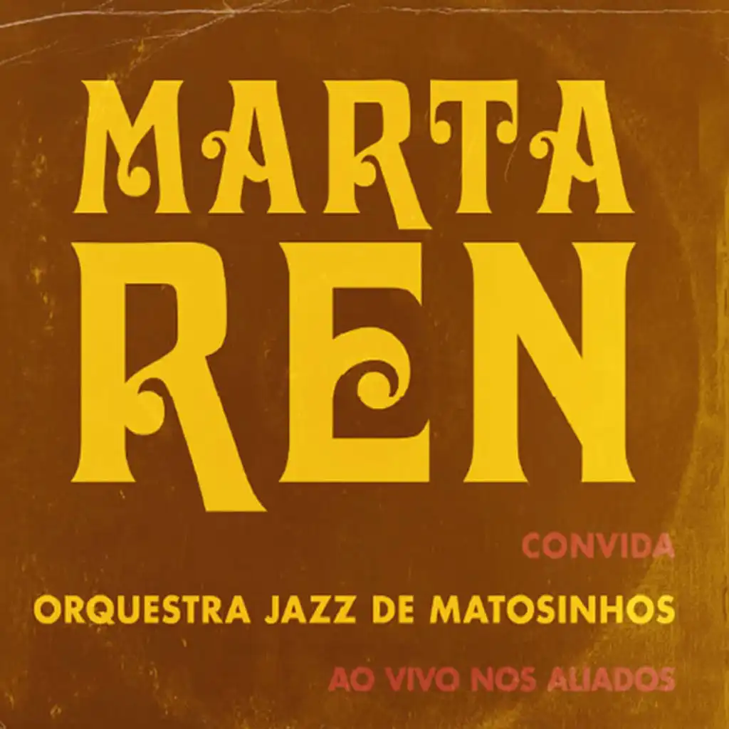 Convida Orquestra Jazz De Matosinhos (Ao vivo nos Aliados)
