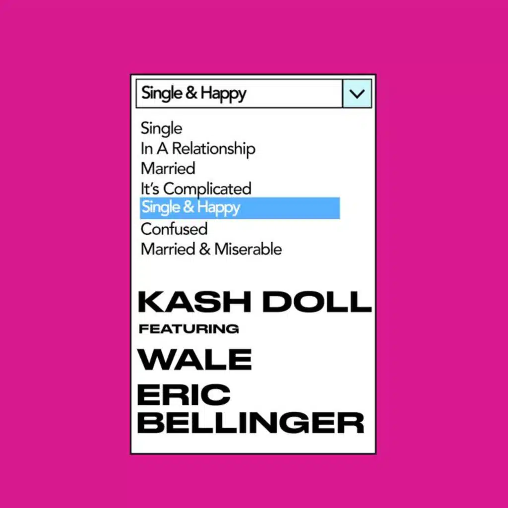 Single & Happy (feat. Wale & Eric Bellinger)