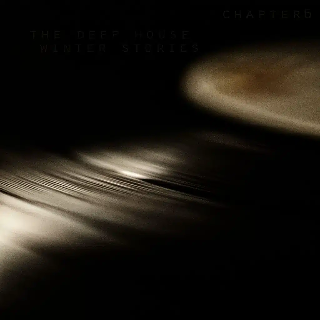 The Deep House Winter Stories - Chapter 6