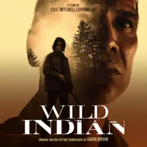 Wild Indian (Original Motion Picture Soundtrack)