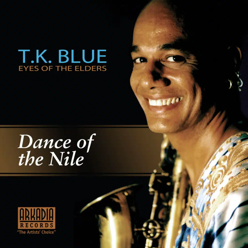 Dance of the Nile (feat. James Weidman & Lonnie Plaxico) (from T.K. Blue: Eyes of the Elders)