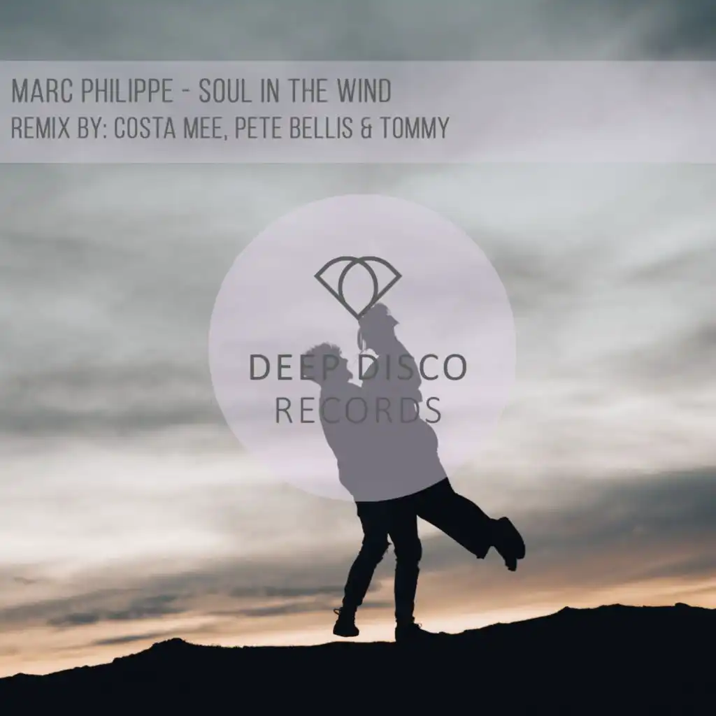 Soul In The Wind (Costa Mee, Pete Bellis & Tommy Remix) [feat. Pete Bellis , Tommy]