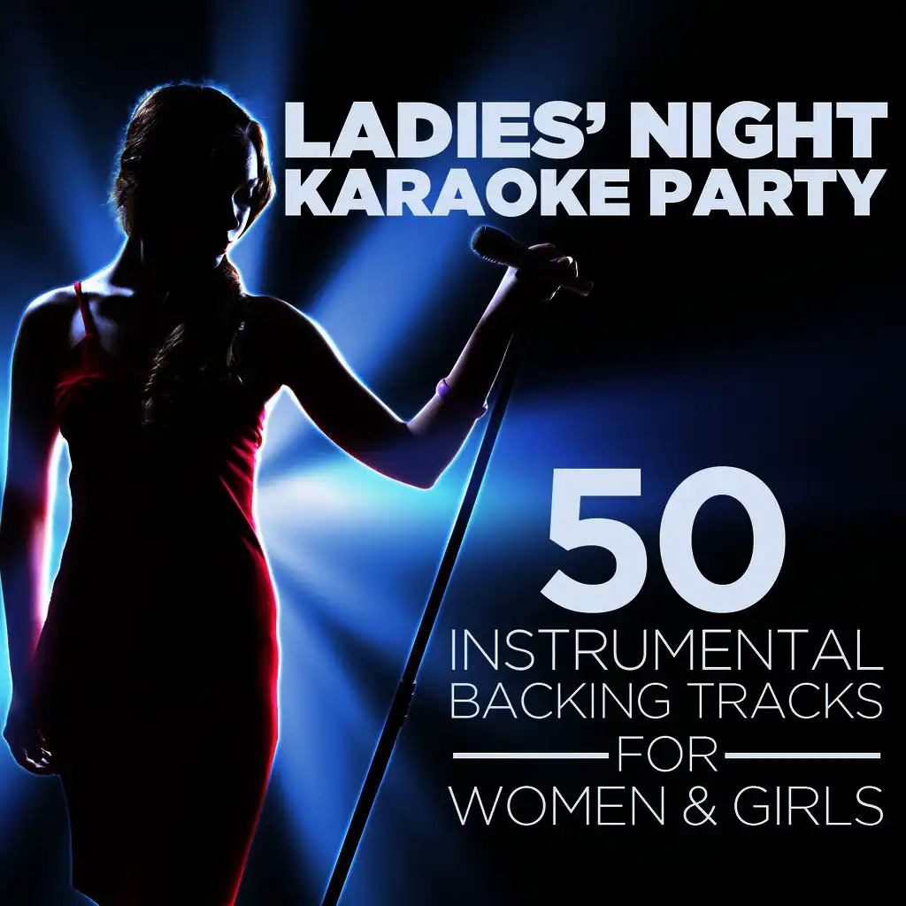 I Will Survive - 50 Karaoke Tracks of Female Empowerment for Valentines' Day