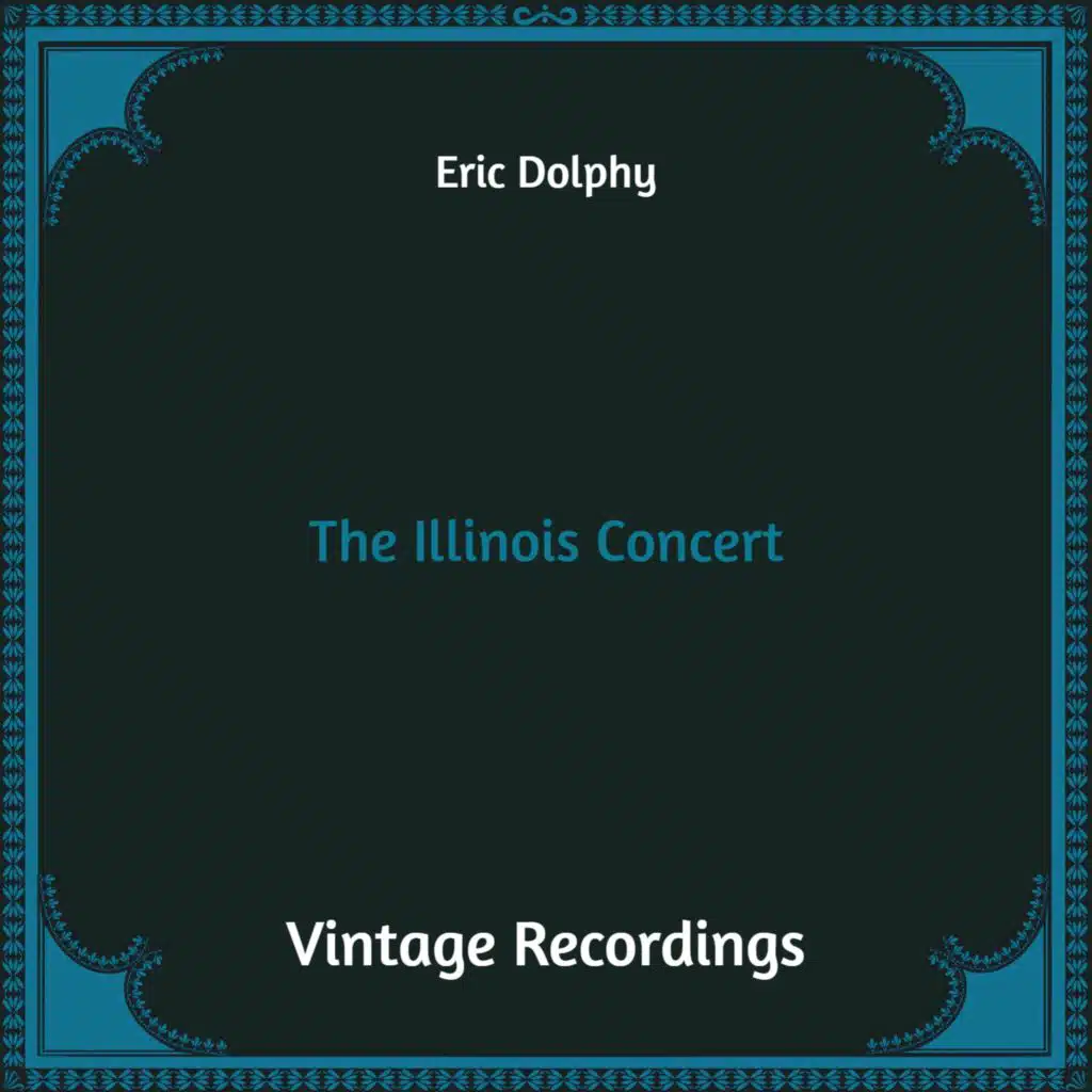 The Illinois Concert (Hq Remastered)