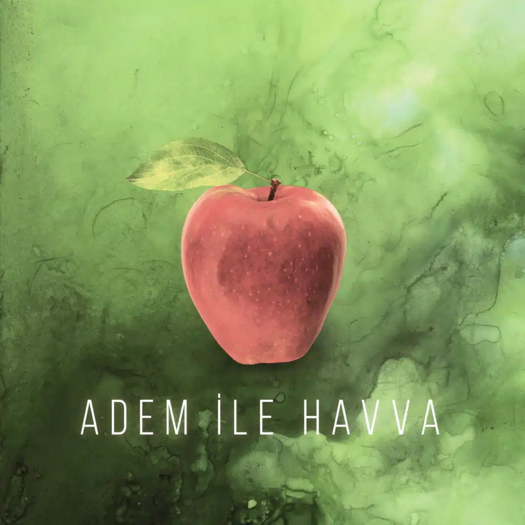 Adem ile Havva (feat. Soner Avcu & Pınar Çubukçu)