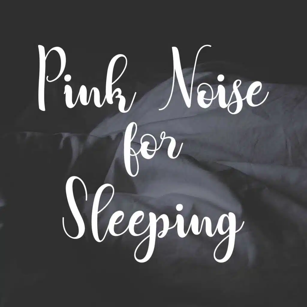 Pink Noise Loopable Sleep Therapy