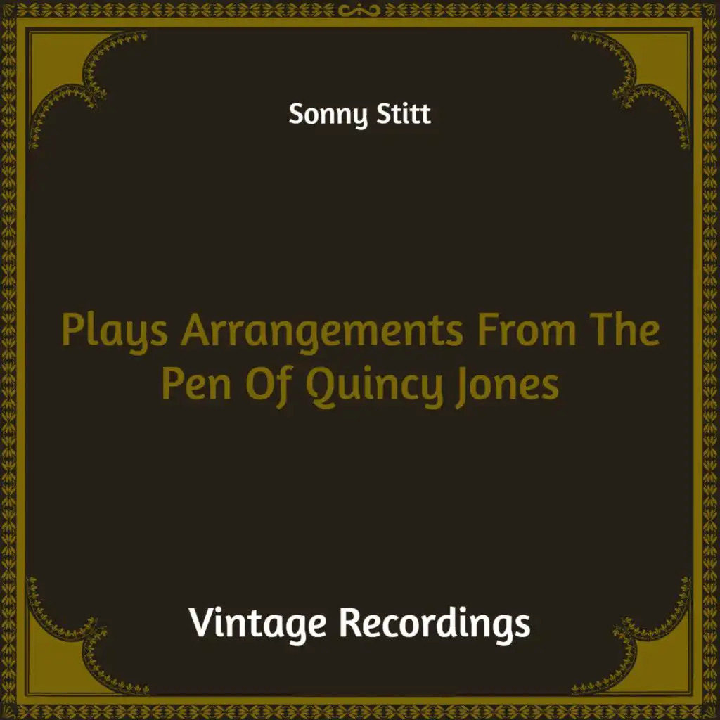 Plays Arrangements from the Pen of Quincy Jones (Hq Remastered)