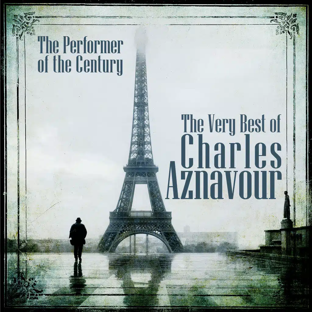 La boheme: Les meilleures chansons de Charles Aznavour