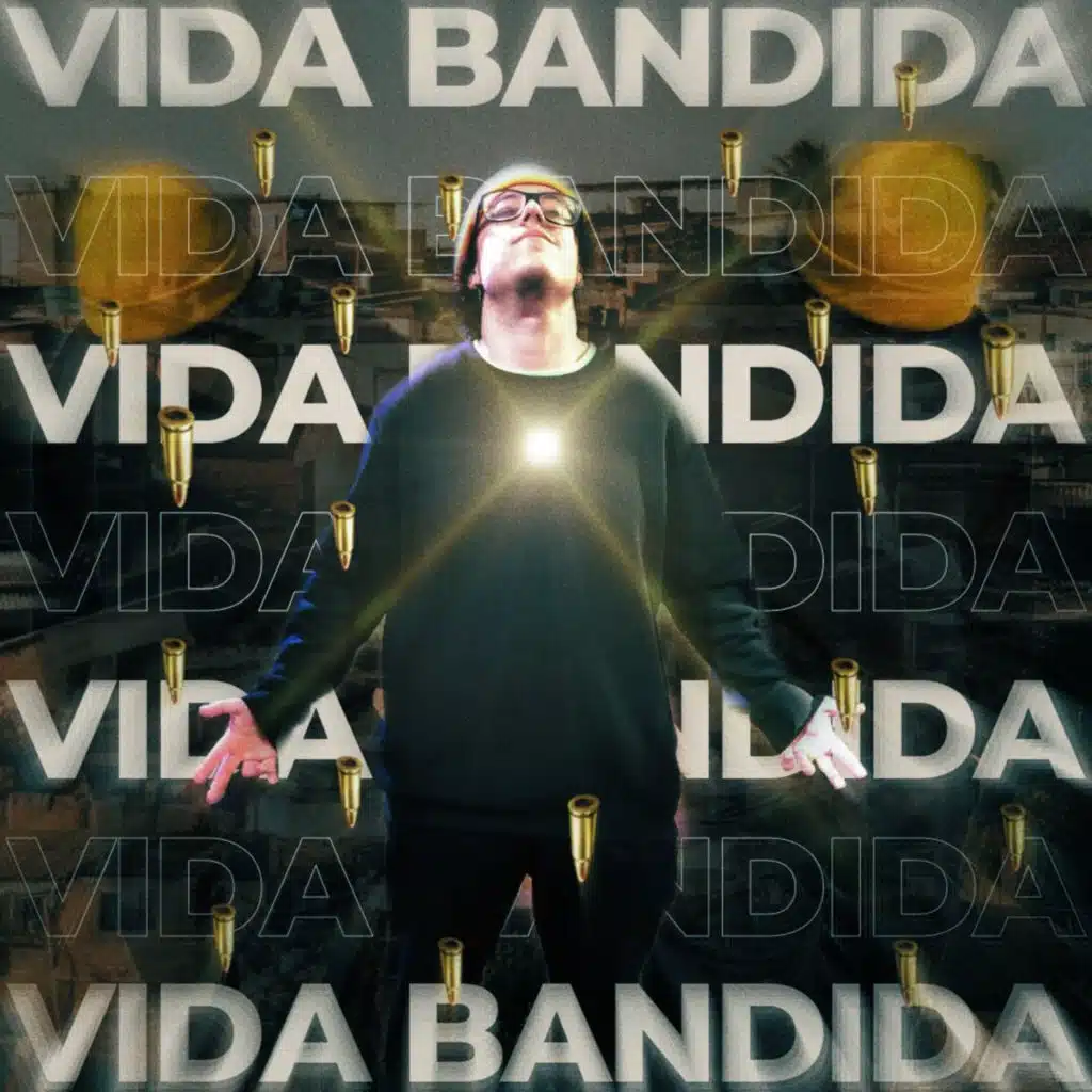 Vida Bandida