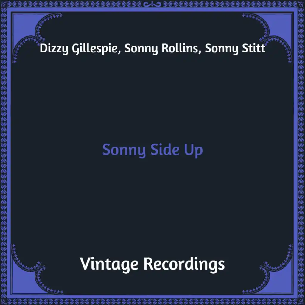 Dizzy Gillespie, Sonny Rollins, Sonny Stitt