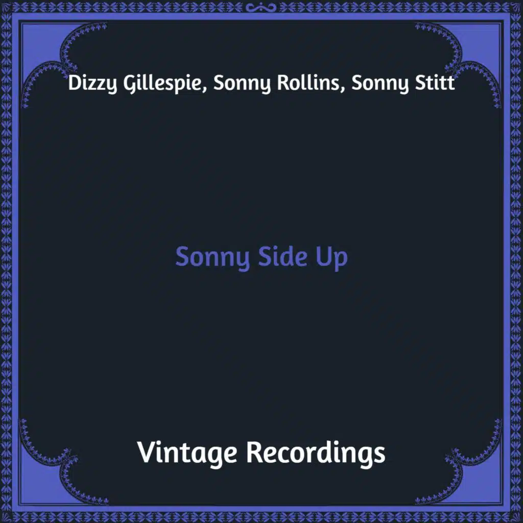 Dizzy Gillespie, Sonny Rollins, Sonny Stitt