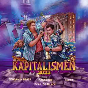 Kapitalismen 2022 (feat. DJ Black)