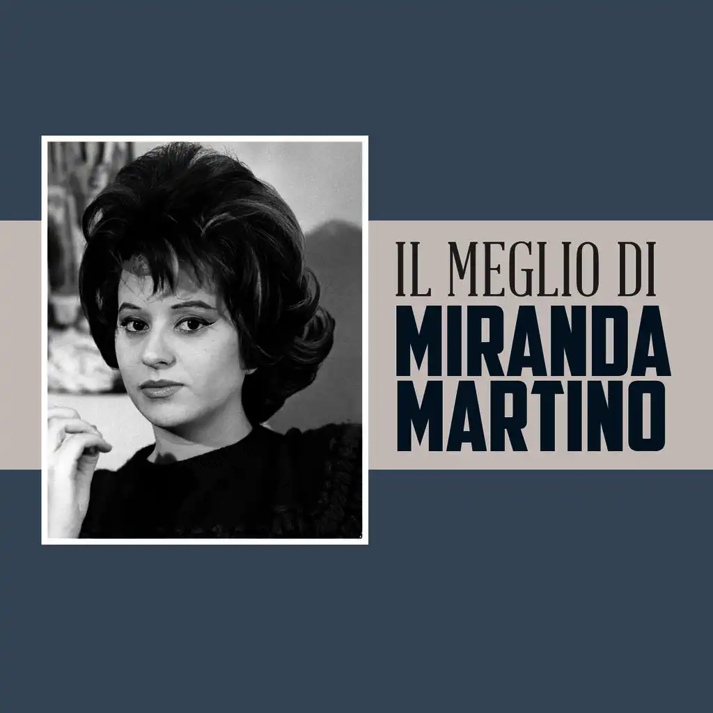 Il Meglio di Miranda Martino