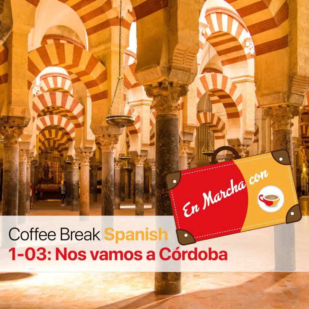 CBS EM 1.03 | Nos vamos a Córdoba