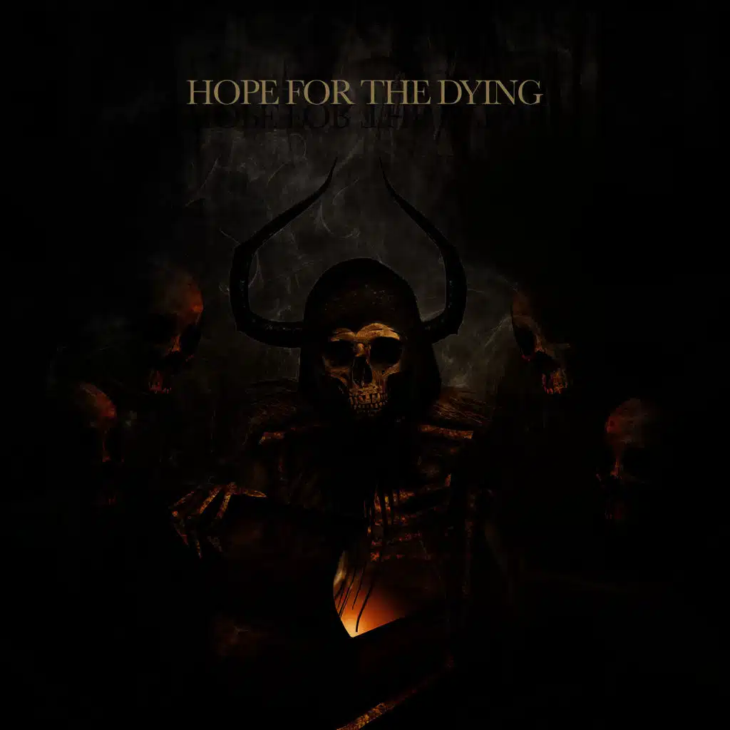 Hope For The Dying