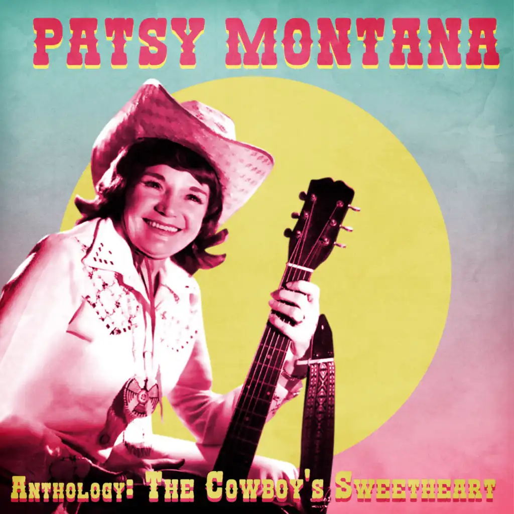 Anthology: The Cowboy's Sweetheart (Remastered)