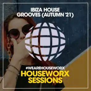 Ibiza House Grooves (Autumn '21)