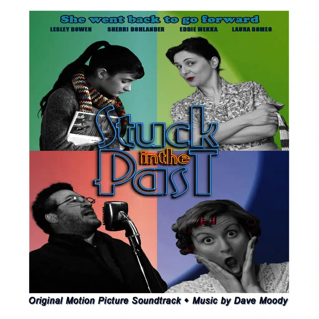 Stuck In The Past - Original Motion Picture Soundtrack