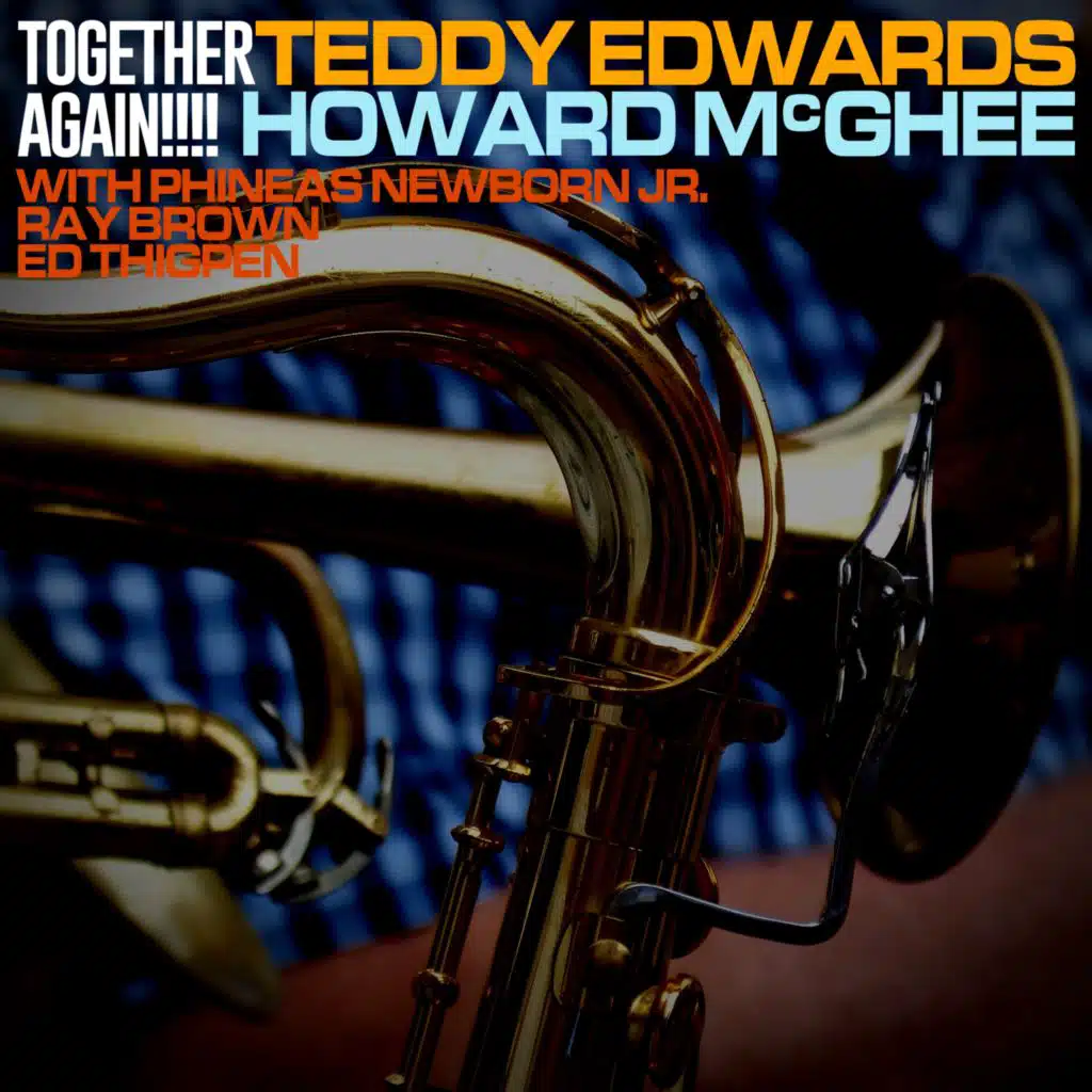 Teddy Edwards, Howard McGhee
