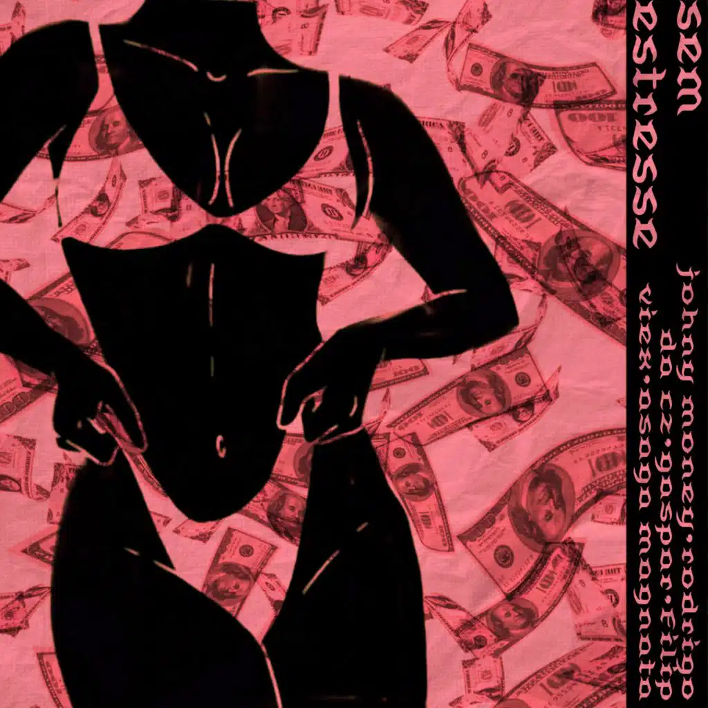 Sem Estresse (feat. Rodrigo da Cz, Filip Viex, Asaga Magnata & Gaspar Mc)