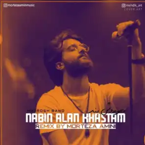 Nabin Alan Khastam (Remix)