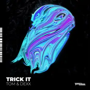 Trick It (Extended Mix)