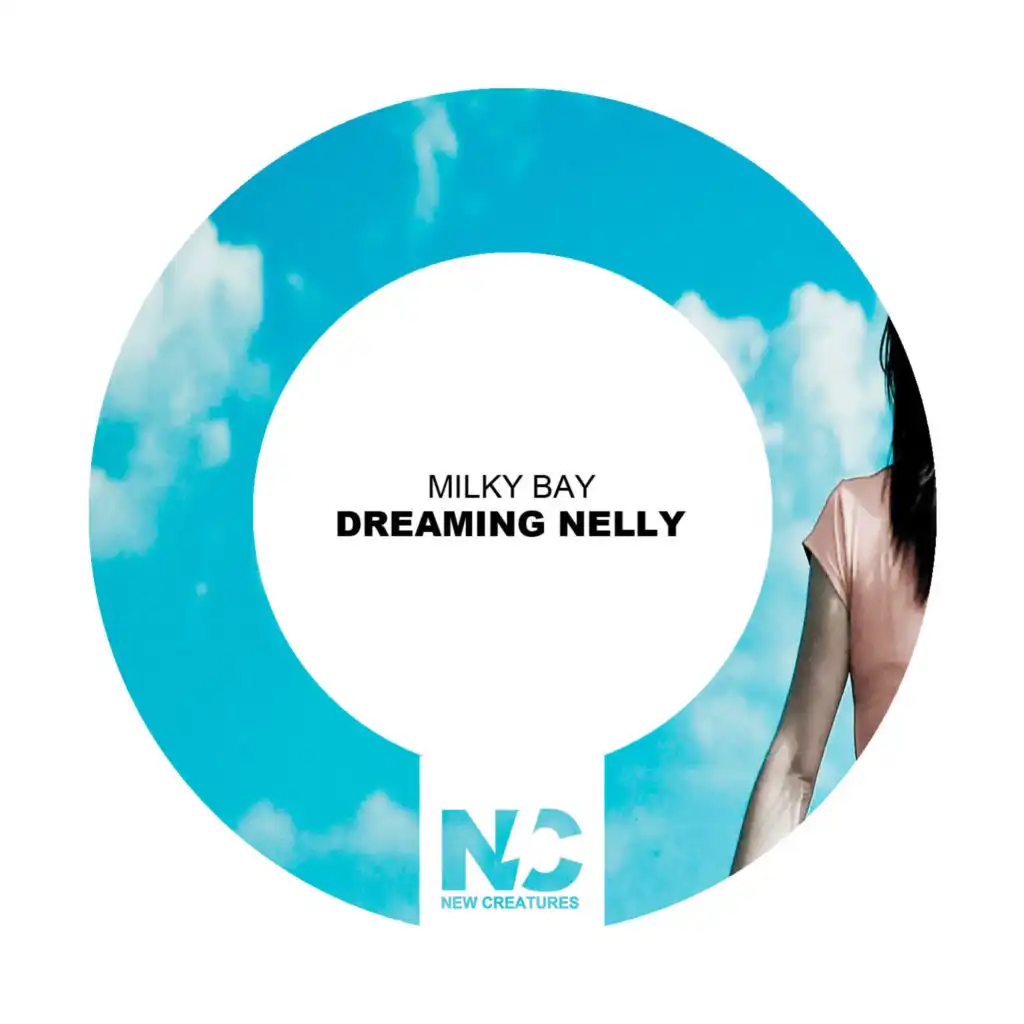 Dreaming Nelly (Nu Ground Foundation Soul Mix)