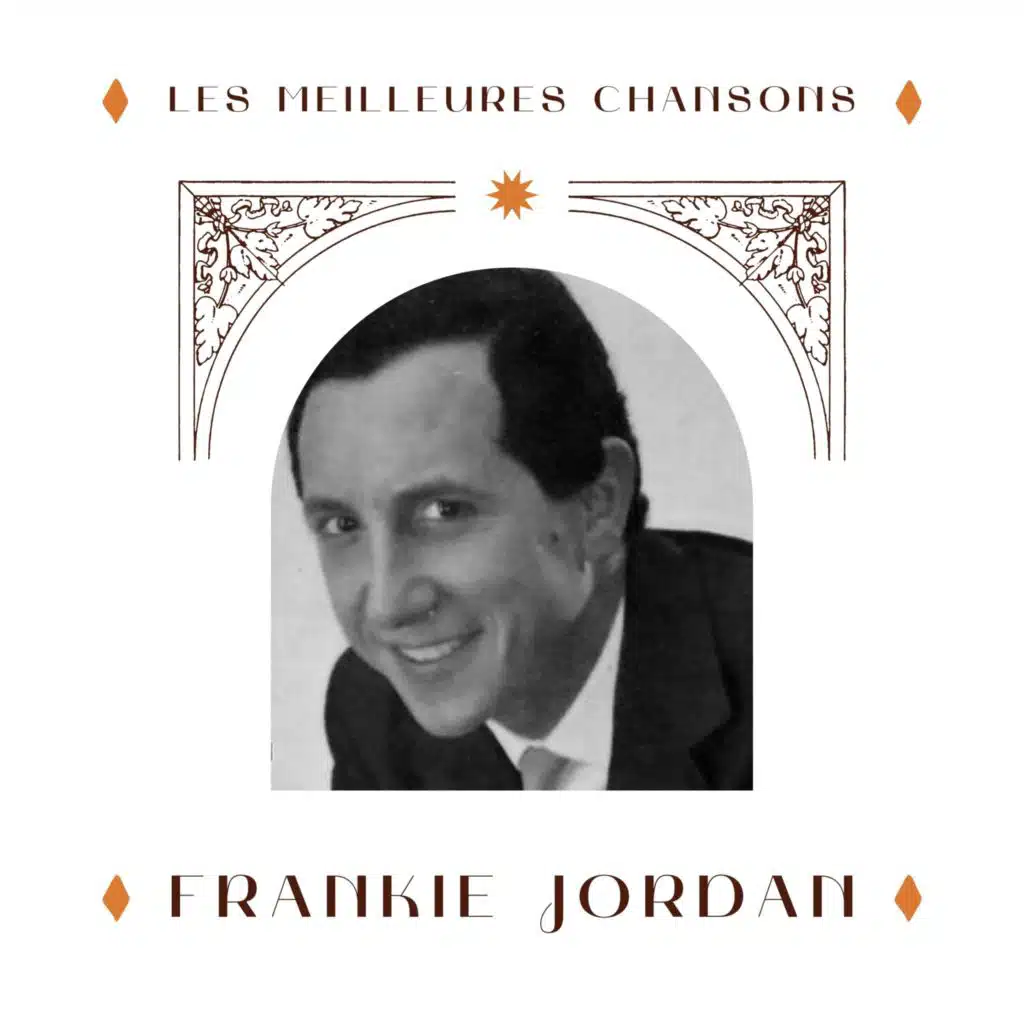 Frankie jordan - les meilleures chansons
