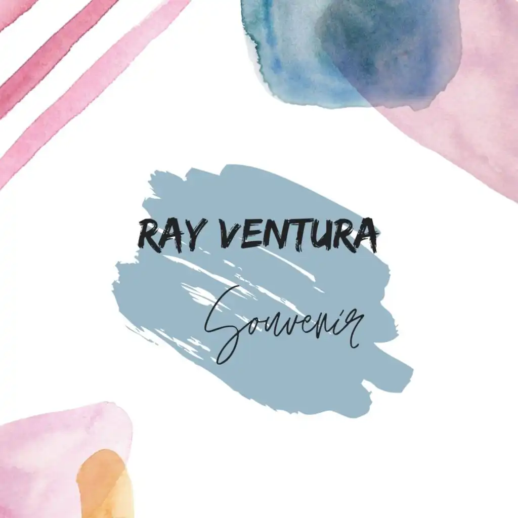 Ray ventura - souvenir