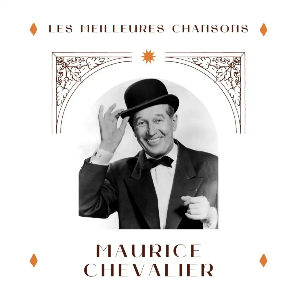 Maurice Chevalier - les meilleures chansons