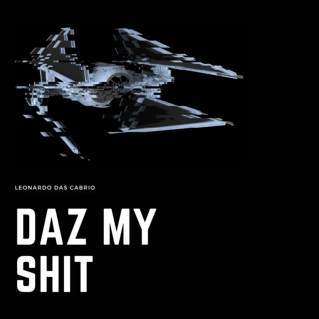 Daz My Shit