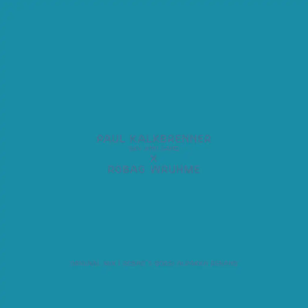 Sky and Sand (Robag Wruhme Remix)