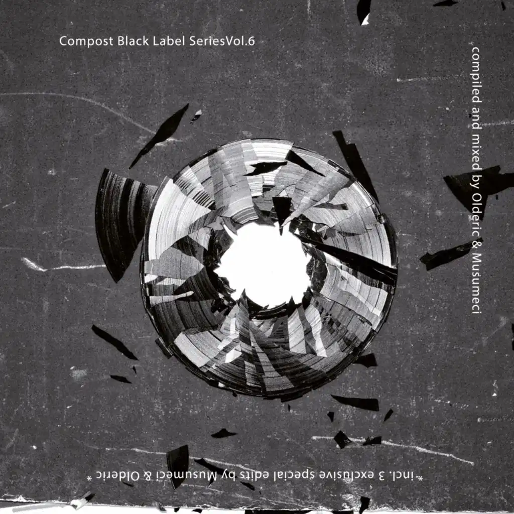 Compost Black Label Series, Vol. 6 (Compiled and Mixed by Olderic & Musumeci)