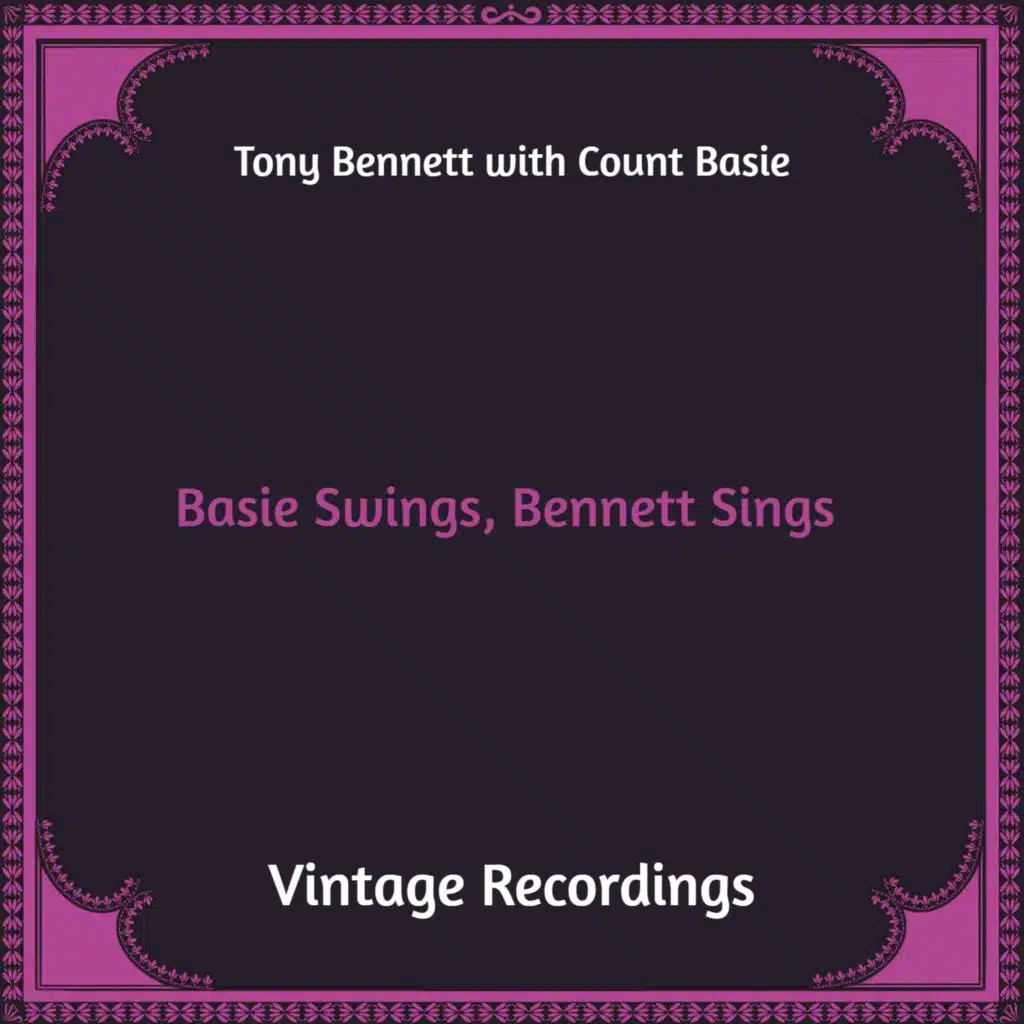 Basie Swings, Bennett Sings (Hq Remastered)